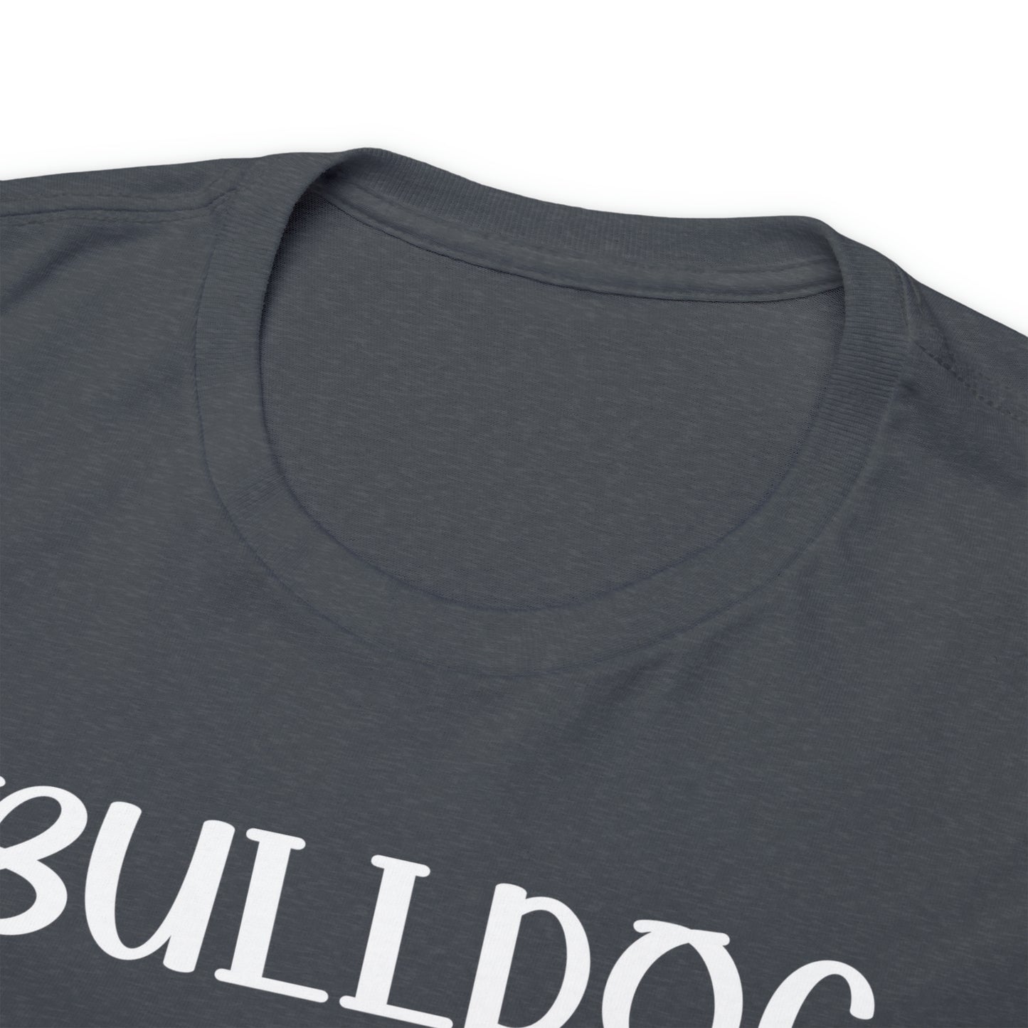 Bull Dog Mama Unisex Heavy Cotton Tee