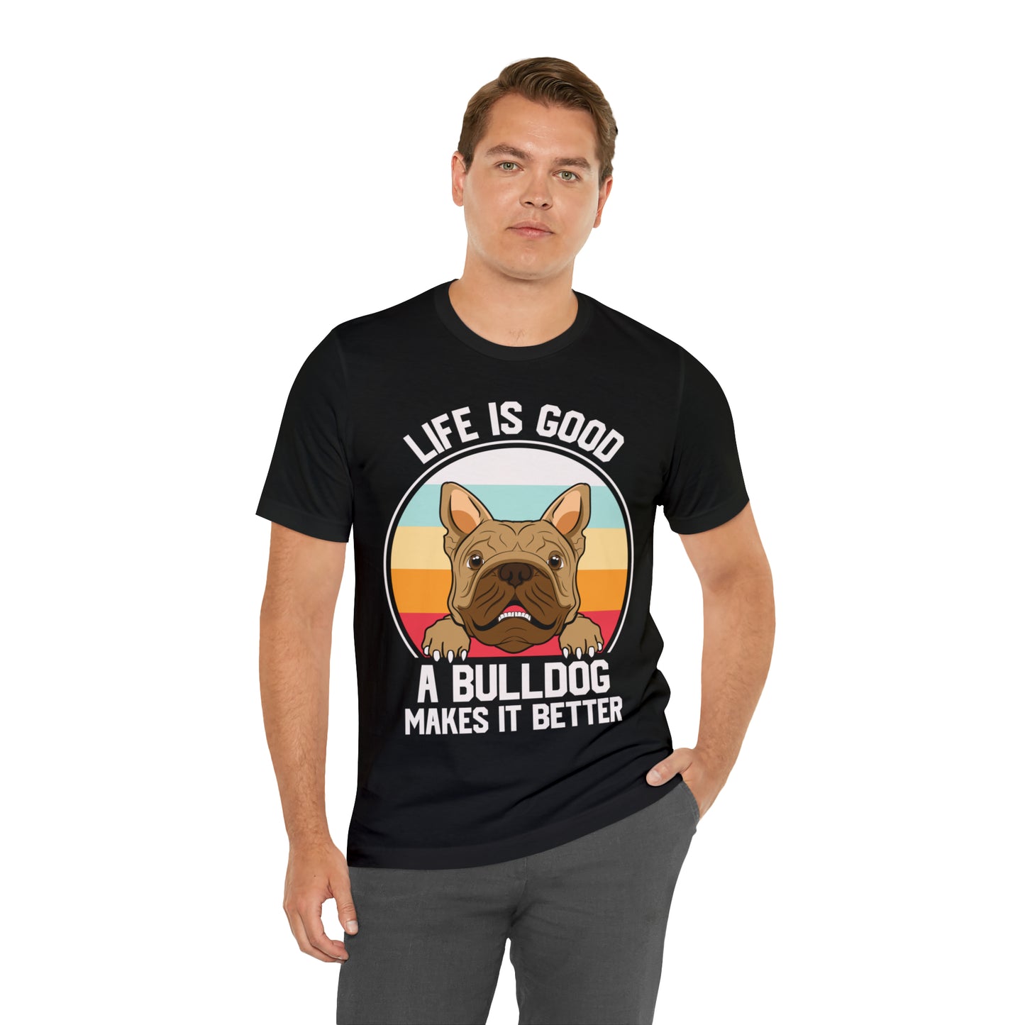 Bulldog Makes It Better Unisex Jersey Short Sleeve Tee
