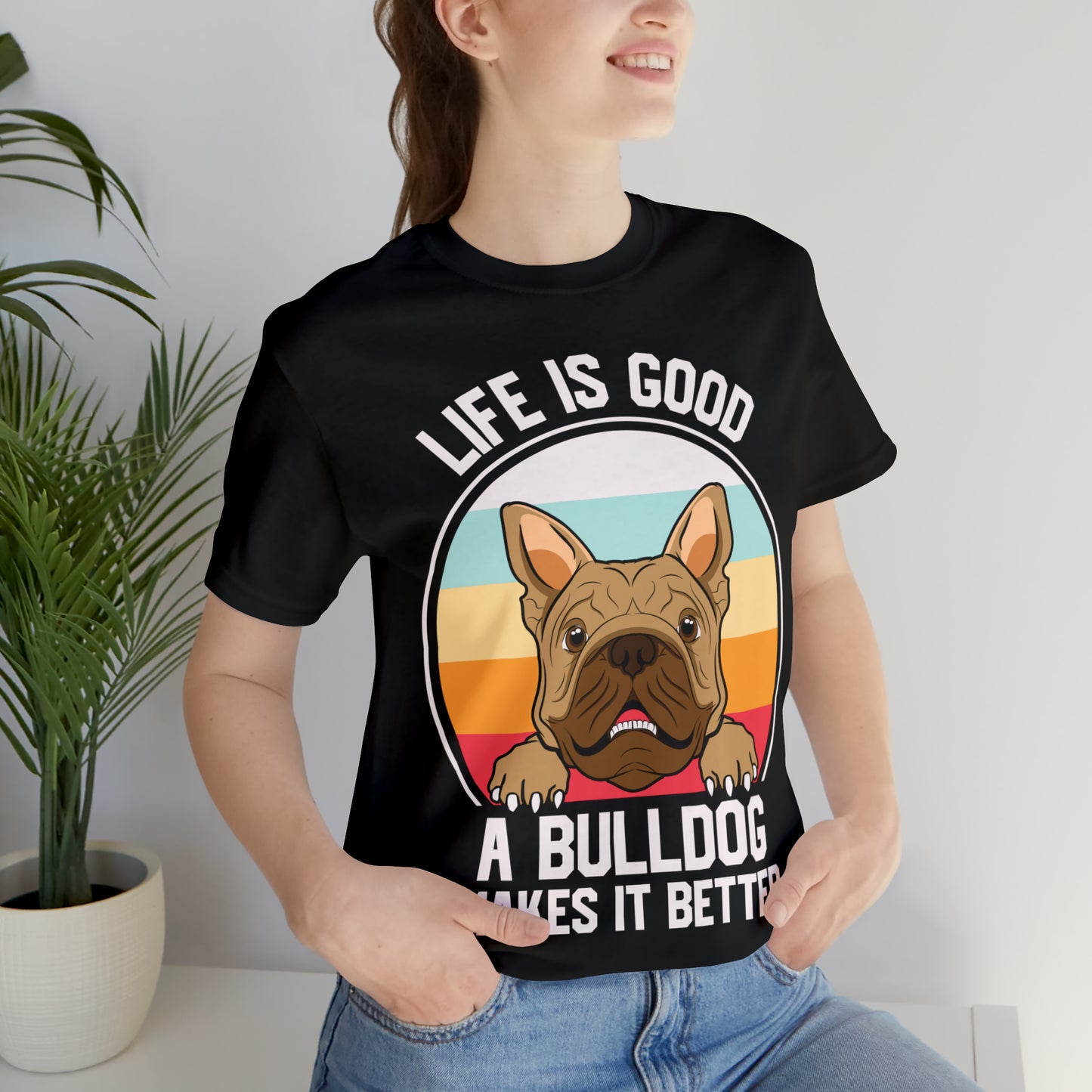 Bulldog Makes It Better Unisex Jersey Short Sleeve Tee