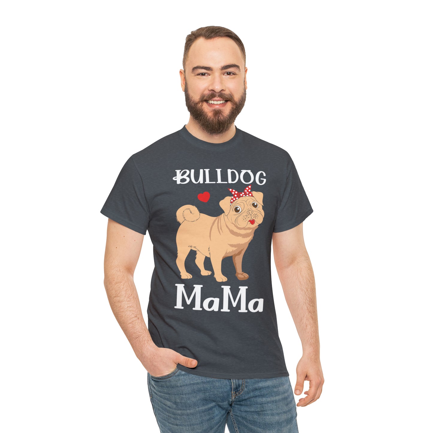 Bull Dog Mama Unisex Heavy Cotton Tee